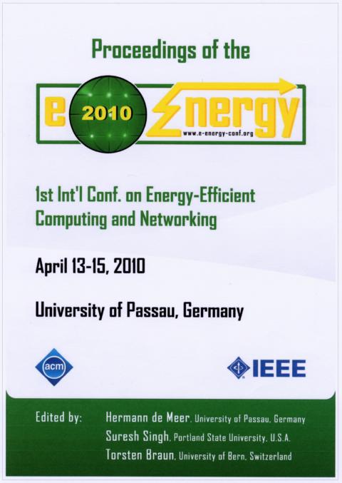 Proceedings of e-energy 2010: 1st International Conference on Energy-Efficient Computing and Networking